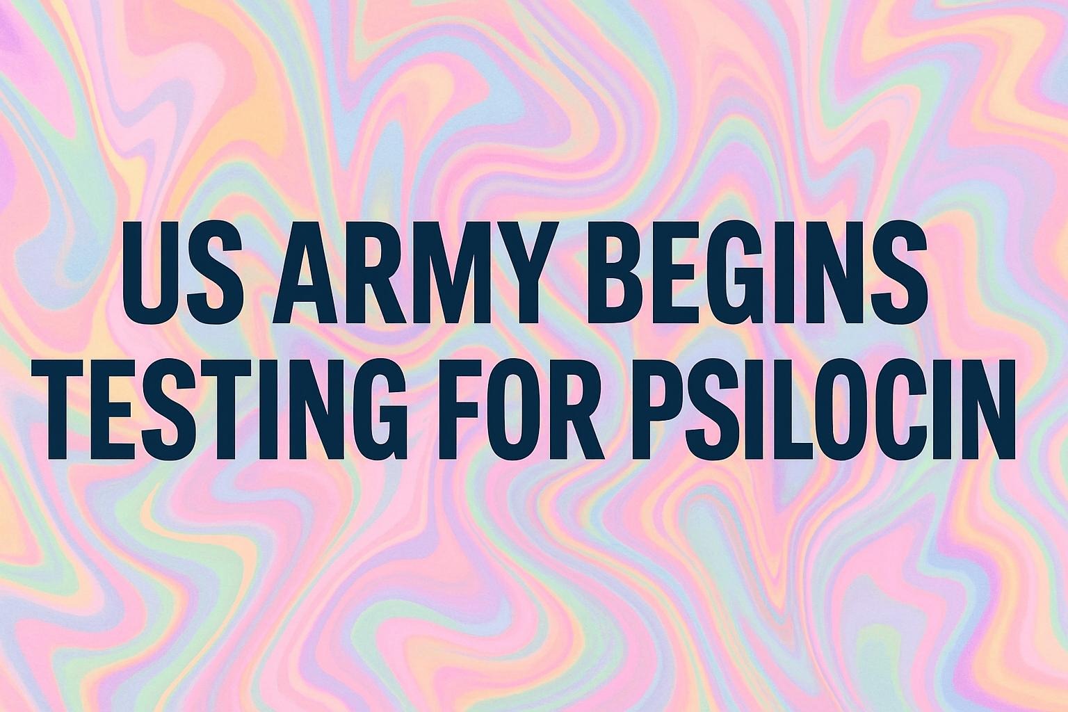 The US Military begins testing for psychedelic mushrooms in October 2025 - what you should know