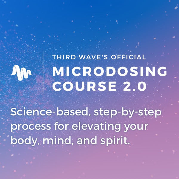 Meet Third Wave, the ultimate microdosing resource!