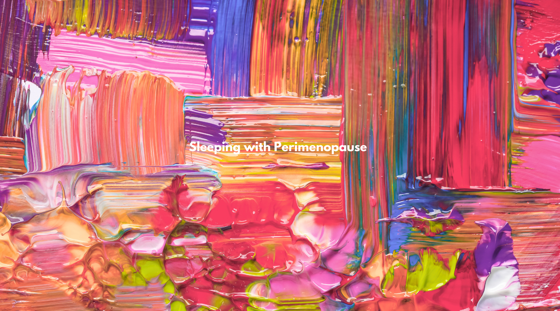 Sleeping with Perimenopause